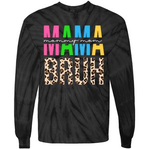 Mama Mommy Mom Bruh Cheetah Print Tie-Dye Long Sleeve Shirt