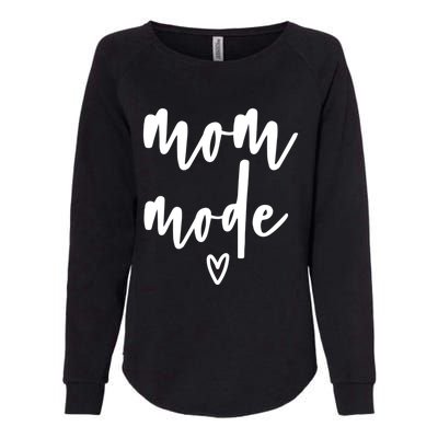 Mom Mode #Mommode Love Cute Gift Womens California Wash Sweatshirt