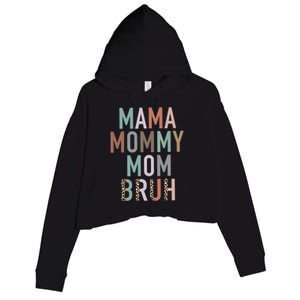 Mama Mommy Mom Bruh Ma Gifts Funny Saying Mom Crop Fleece Hoodie