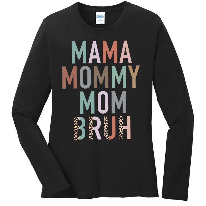 Mama Mommy Mom Bruh Ma Gifts Funny Saying Mom Ladies Long Sleeve Shirt