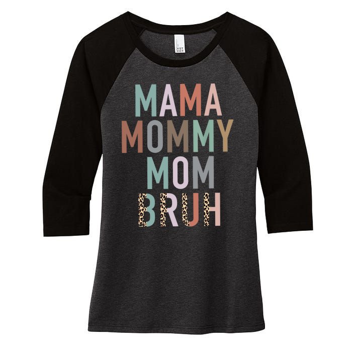 Mama Mommy Mom Bruh Ma Gifts Funny Saying Mom Women's Tri-Blend 3/4-Sleeve Raglan Shirt