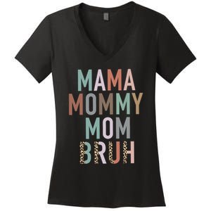 Mama Mommy Mom Bruh Ma Gifts Funny Saying Mom Women's V-Neck T-Shirt