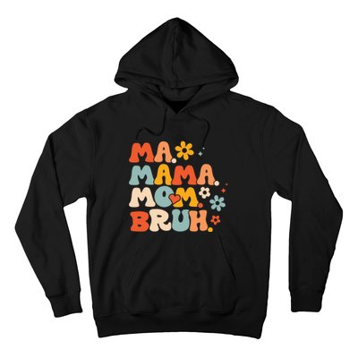 Ma Mama Mom Bruh Vintage Retro Hoodie