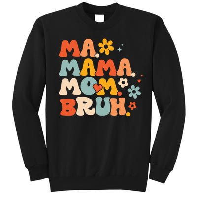 Ma Mama Mom Bruh Vintage Retro Tall Sweatshirt