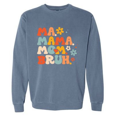 Ma Mama Mom Bruh Vintage Retro Garment-Dyed Sweatshirt