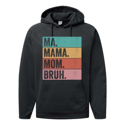 Ma Mama Mom Bruh Vintage Retro Performance Fleece Hoodie