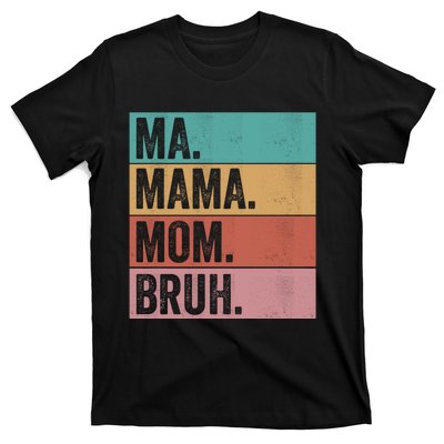 Ma Mama Mom Bruh Vintage Retro T-Shirt