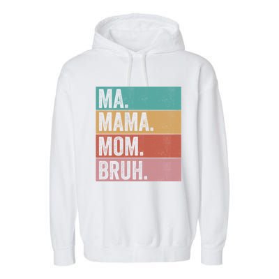 Ma Mama Mom Bruh Vintage Retro Garment-Dyed Fleece Hoodie