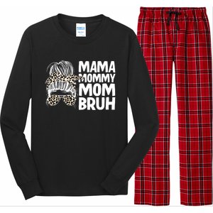 Mama Mommy Mom Bruh Funny Gift Long Sleeve Pajama Set