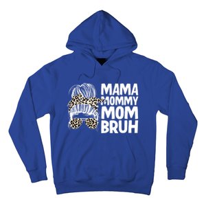 Mama Mommy Mom Bruh Funny Gift Hoodie