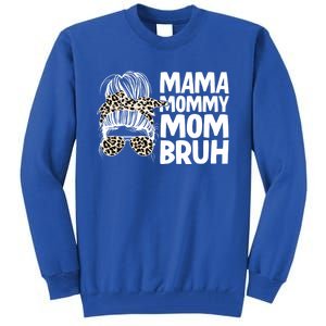 Mama Mommy Mom Bruh Funny Gift Tall Sweatshirt