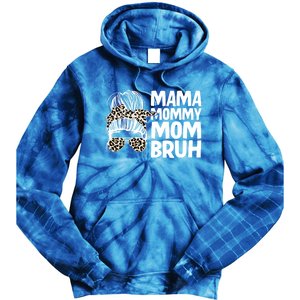 Mama Mommy Mom Bruh Funny Gift Tie Dye Hoodie