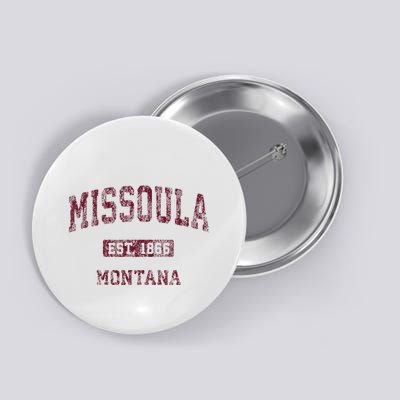 Missoula Montana Mt Vintage Athletic Sports Design Button