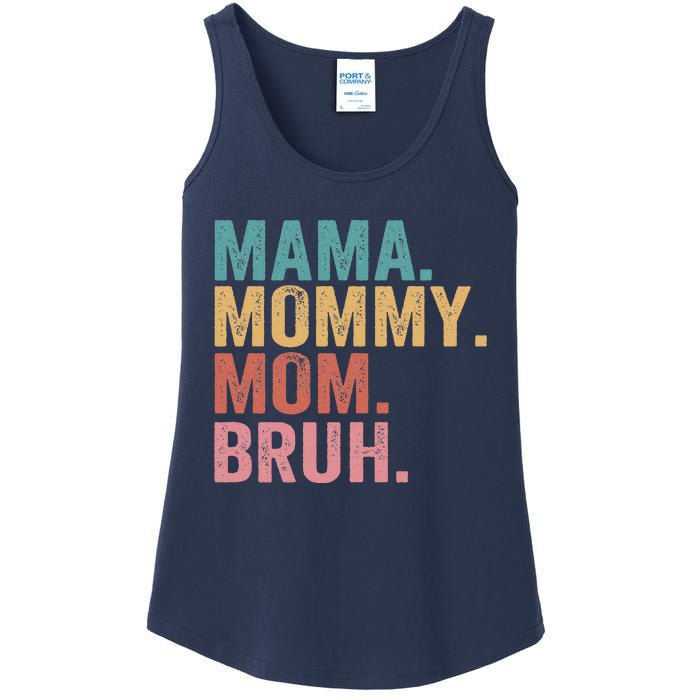 Mama Mommy Mom Bruh Mothers Day Vintage Funny Mother Ladies Essential Tank