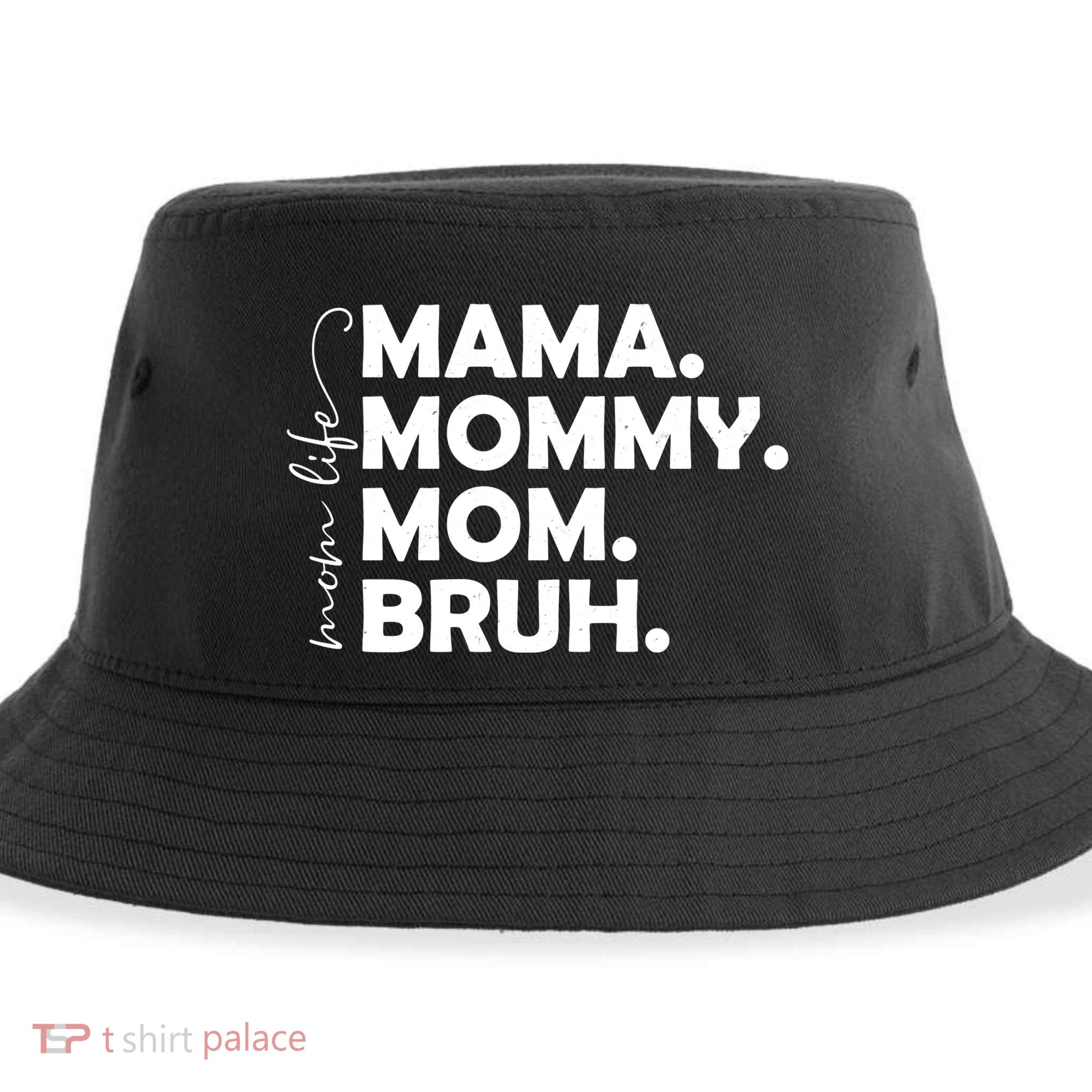 Mama Mommy Mom Bruh Life Sustainable Bucket Hat