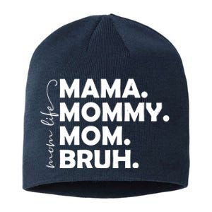 Mama Mommy Mom Bruh Life Sustainable Beanie