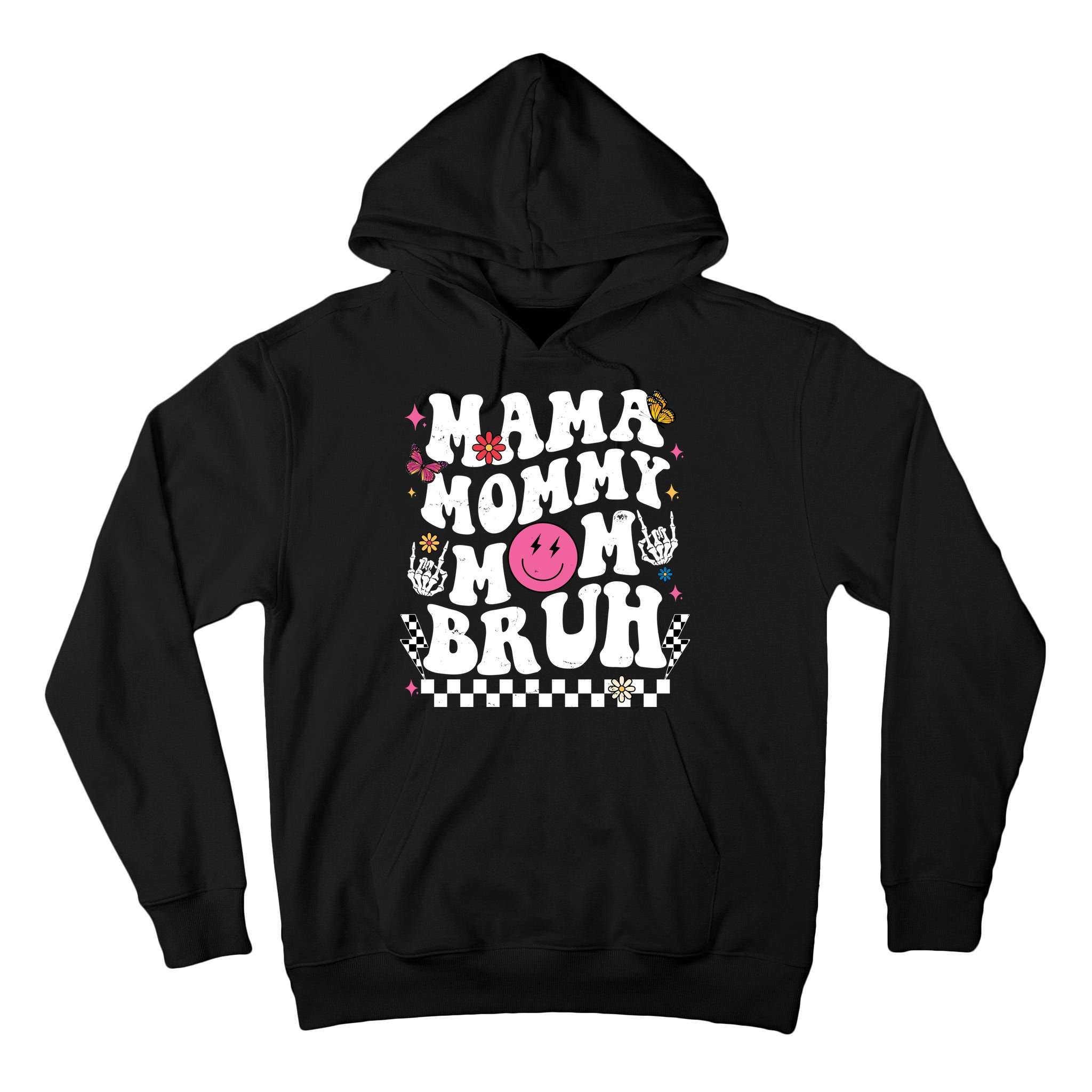Mama Mommy Mom Bruh Retro Smile Face Tall Hoodie