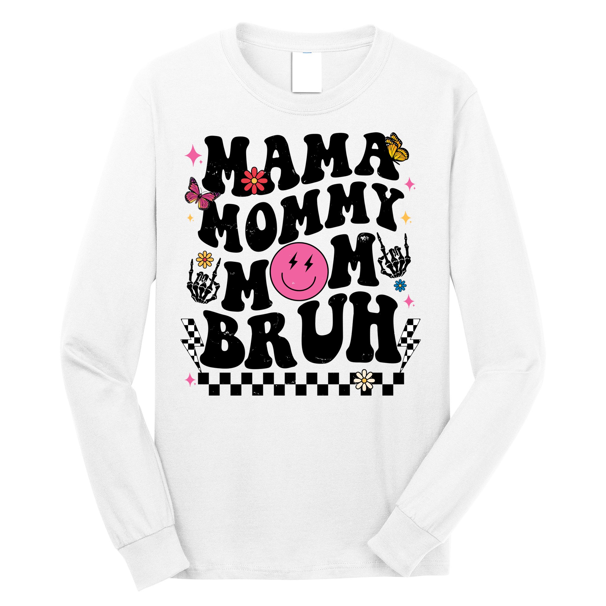 Mama Mommy Mom Bruh Retro Smile Face Long Sleeve Shirt