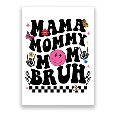 Mama Mommy Mom Bruh Retro Smile Face Poster