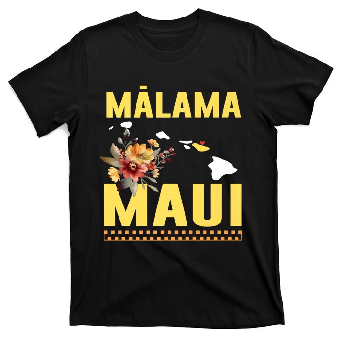 Malama Maui Malama Strong Hawaii T-Shirt