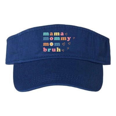 Mama Mommy Mom Bruh Meaningful Gift Valucap Bio-Washed Visor