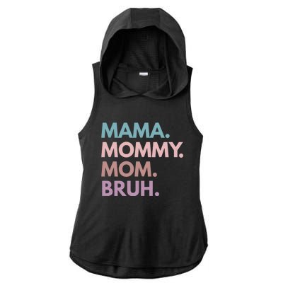 Mama Mommy Mom Bruh Gift Ladies PosiCharge Tri-Blend Wicking Draft Hoodie Tank