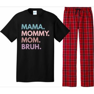 Mama Mommy Mom Bruh Gift Pajama Set