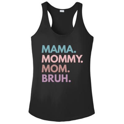 Mama Mommy Mom Bruh Gift Ladies PosiCharge Competitor Racerback Tank