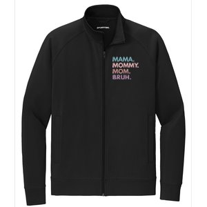 Mama Mommy Mom Bruh Gift Stretch Full-Zip Cadet Jacket