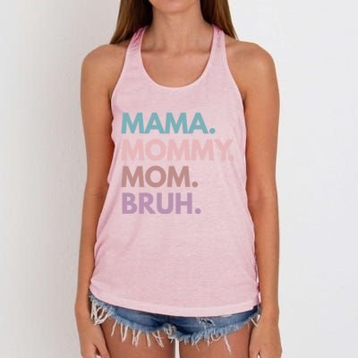 Mama Mommy Mom Bruh Gift Women's Knotted Racerback Tank