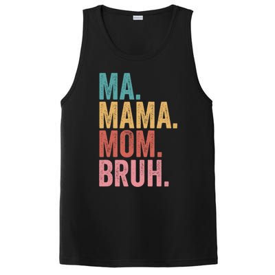 Ma Mama Mom Bruh Mothers Day Funny Vintage For Mother Gift PosiCharge Competitor Tank