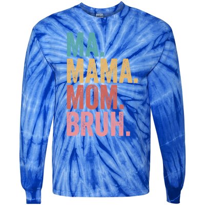 Ma Mama Mom Bruh Mothers Day Funny Vintage For Mother Gift Tie-Dye Long Sleeve Shirt