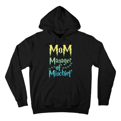 Magical Mom Manager of Mischief Hoodie