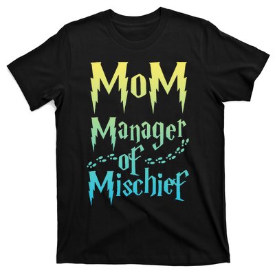 Magical Mom Manager of Mischief T-Shirt