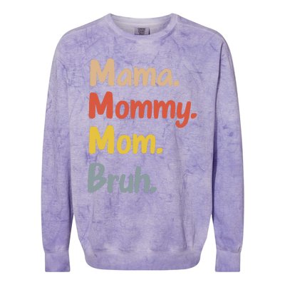 Mama Mommy Mom Bruh Colorblast Crewneck Sweatshirt