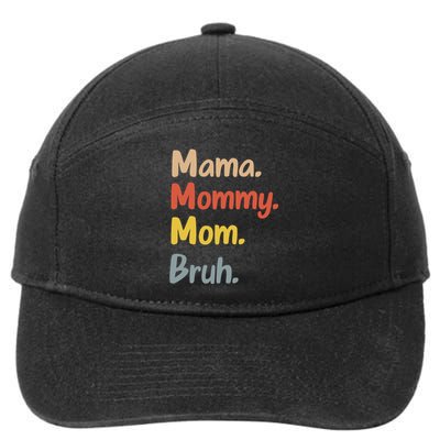 Mama Mommy Mom Bruh 7-Panel Snapback Hat