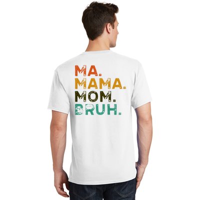 Mama Ma Mommy Mom Bruh T-Shirt