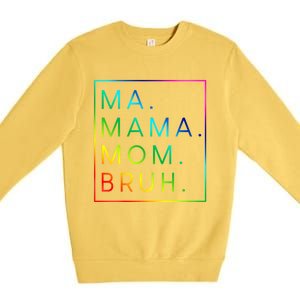 Ma Mama Mom Bruh Gift Premium Crewneck Sweatshirt