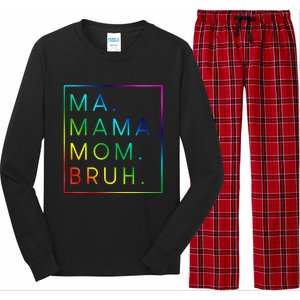 Ma Mama Mom Bruh Gift Long Sleeve Pajama Set