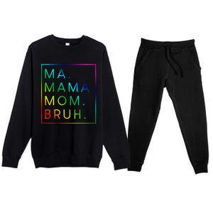 Ma Mama Mom Bruh Gift Premium Crewneck Sweatsuit Set