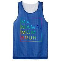 Ma Mama Mom Bruh Gift Mesh Reversible Basketball Jersey Tank