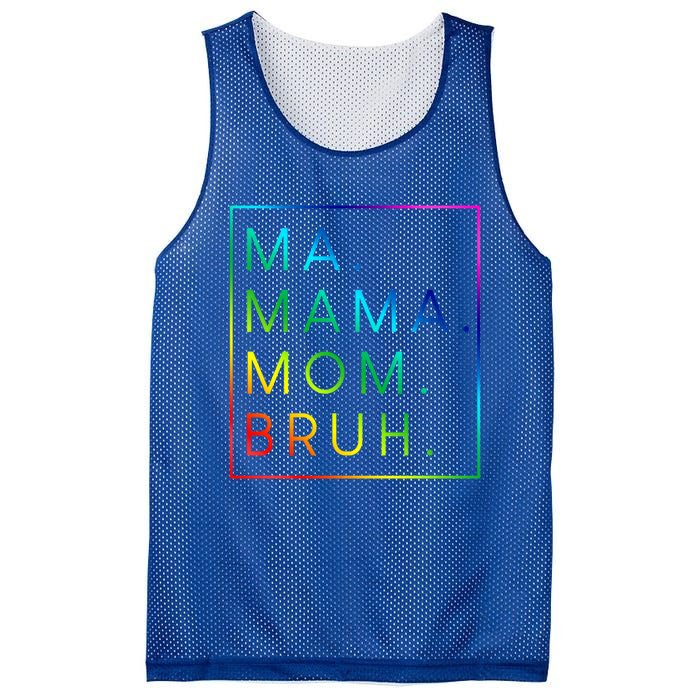 Ma Mama Mom Bruh Gift Mesh Reversible Basketball Jersey Tank