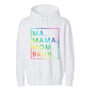 Ma Mama Mom Bruh Gift Garment-Dyed Fleece Hoodie