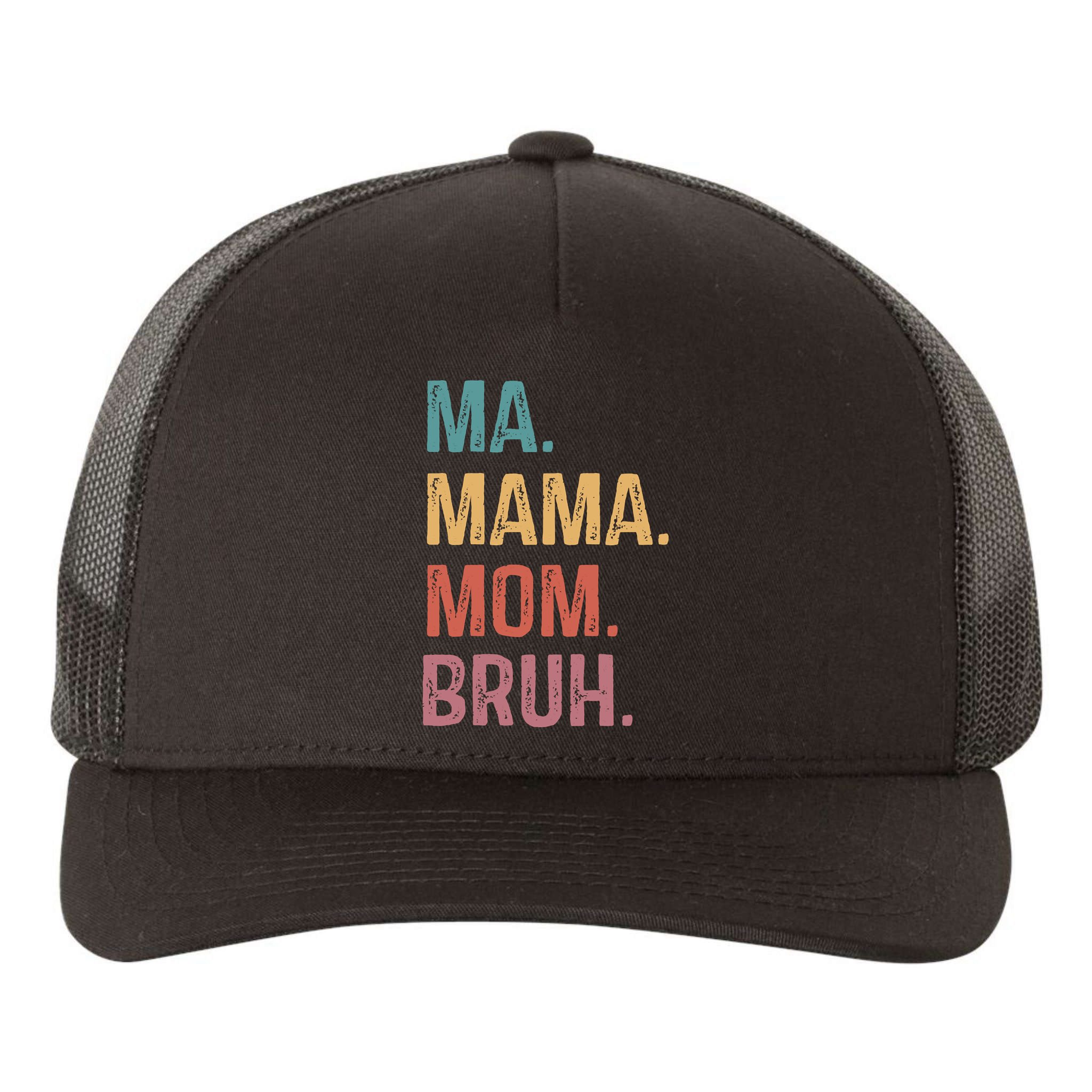 Ma Mama Mom Bruh Mommy Funny Saying Mother Yupoong Adult 5-Panel Trucker Hat