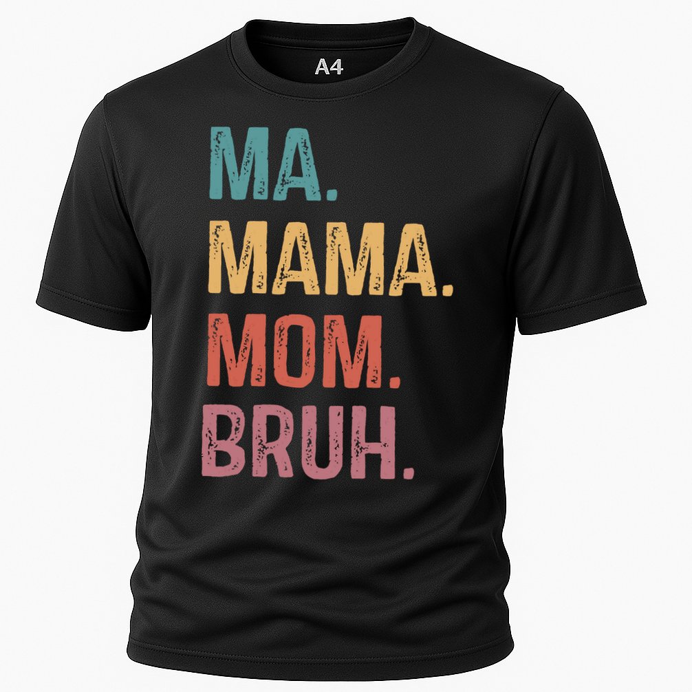 Ma Mama Mom Bruh Mommy Funny Saying Mother Cooling Performance Crew T-Shirt