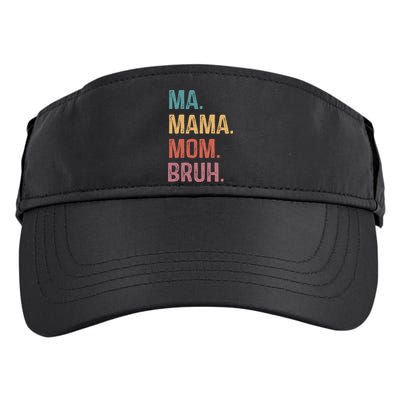 Ma Mama Mom Bruh Mommy Funny Saying Mother Adult Drive Performance Visor
