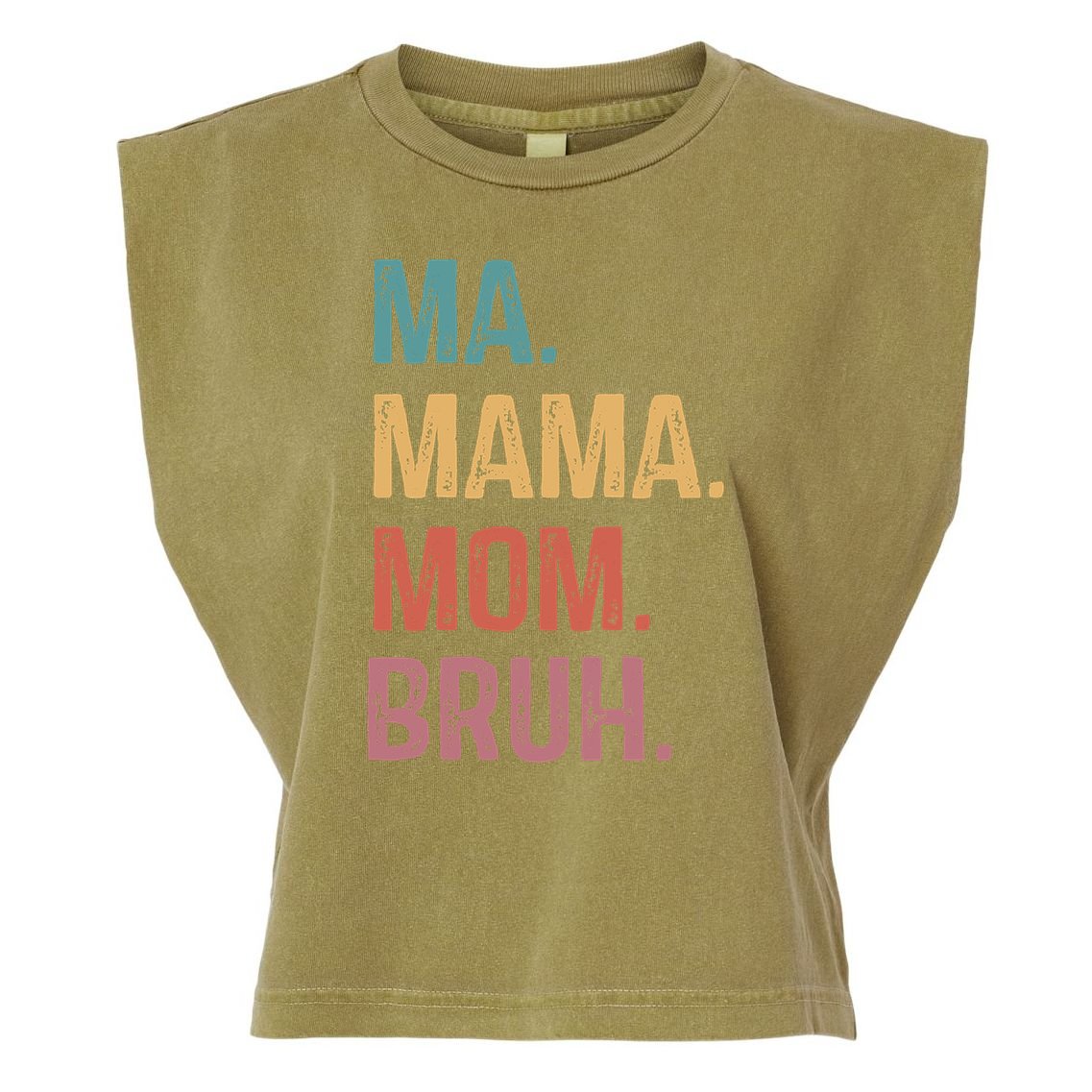 Ma Mama Mom Bruh Mommy Funny Saying Mother Garment-Dyed Women's Muscle Tee