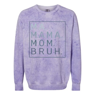 Ma Mama Mom Bruh Mother Mommy Colorblast Crewneck Sweatshirt