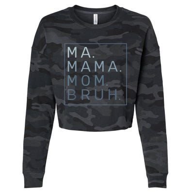 Ma Mama Mom Bruh Mother Mommy Cropped Pullover Crew