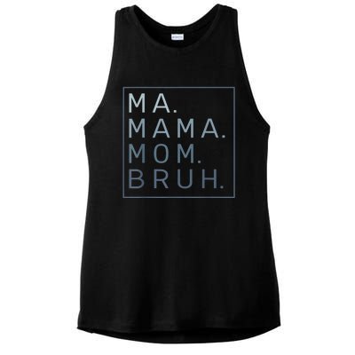 Ma Mama Mom Bruh Mother Mommy Ladies PosiCharge Tri-Blend Wicking Tank